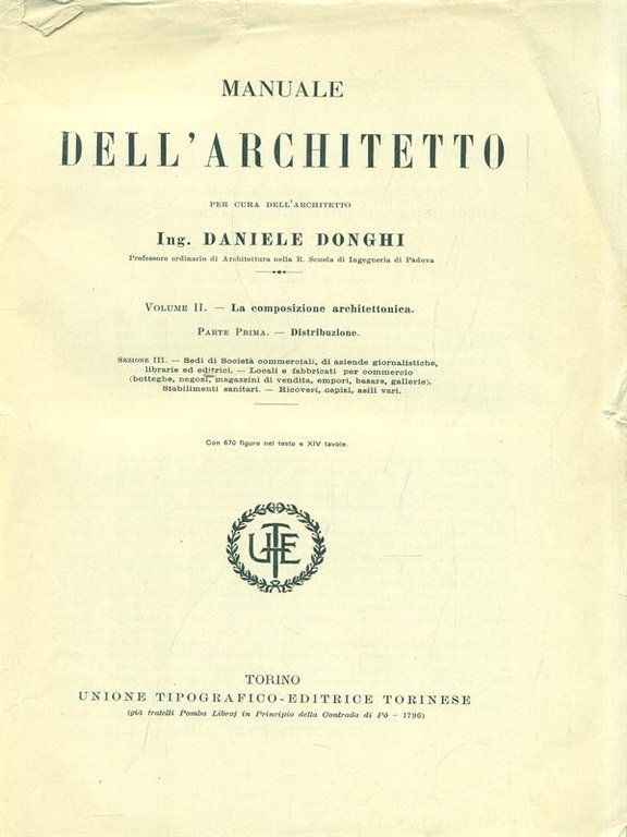 Manuale dell'Architetto. Volume II Parte prima
