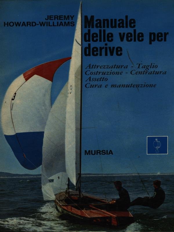 Manuale delle vele per derive