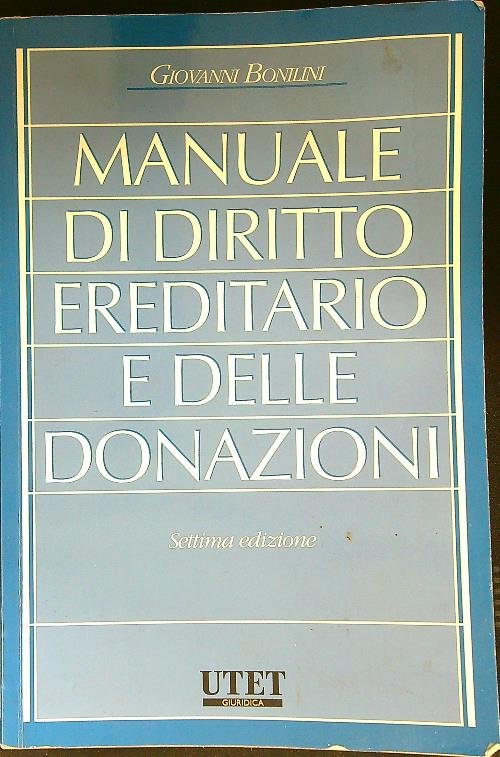 Manuale di diritto ereditario e delle donazioni