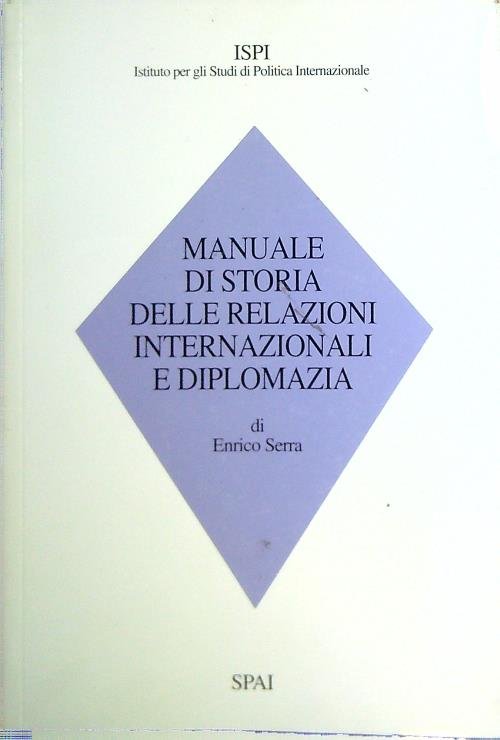 Manuale di storia delle relazioni internazionali diplomazia | Immagine Gallery 2