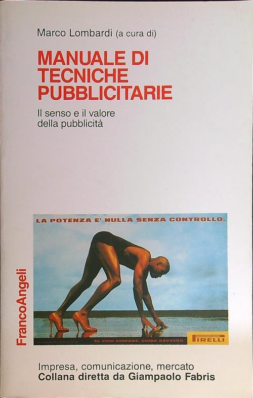 Manuale di tecniche pubblicitarie. Il senso e il valore della …