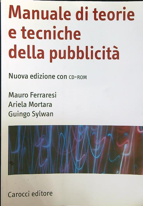 Manuale di teorie e tecniche della pubblicita'