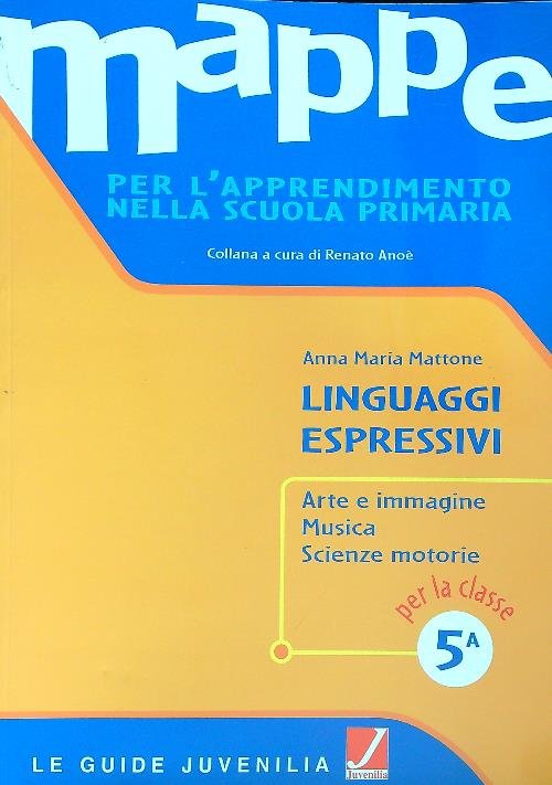 Mappe per l'apprendimento nella scuola primaria. Classe 5a