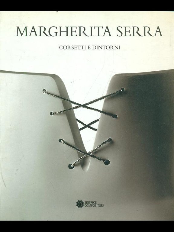 Margherita Serra. Corsetti e dintorni | Immagine Gallery 2