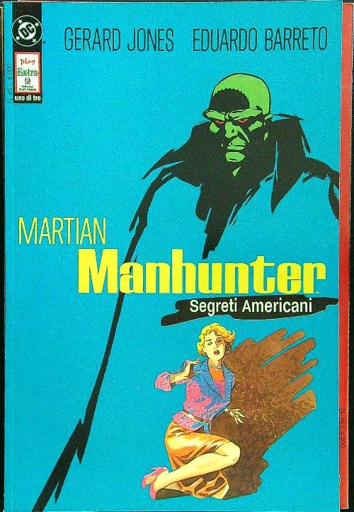Martian Manhunter Segreti Americani 3vv