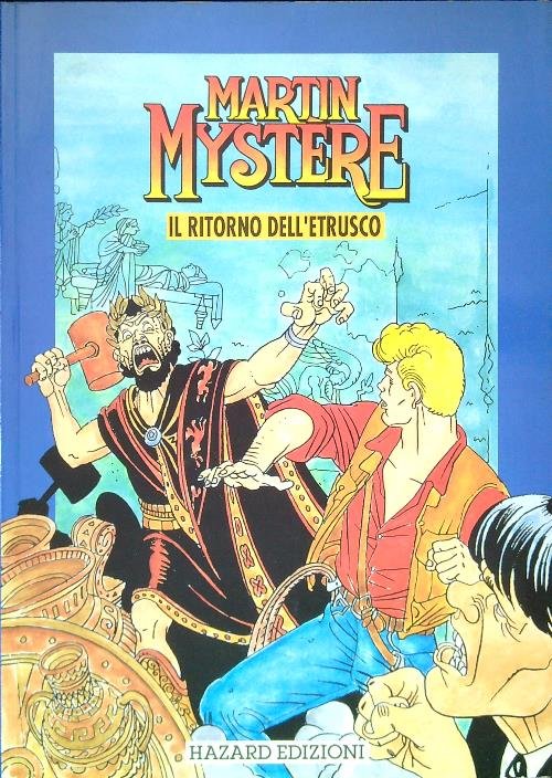 Martin Mystere Il ritorno dell'Etrusco