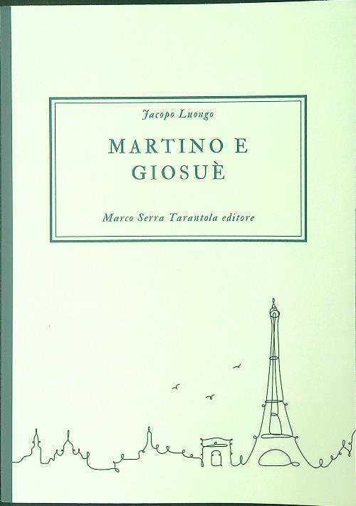 Martino e Giosue' | Immagine principale