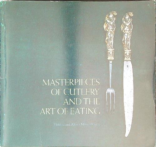Masterpieces of cutlery and the art of eating 1979