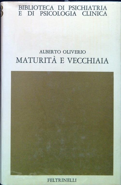 Maturita' e vecchiaia