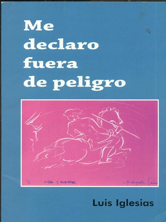 Me declaro fuera de peligro