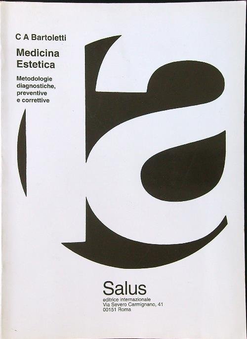 Medicina Estetica. Metodologie diagnostiche, preventive e correttive