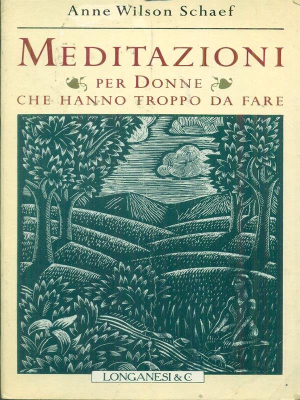 Meditazioni per donne che hanno troppo da fare