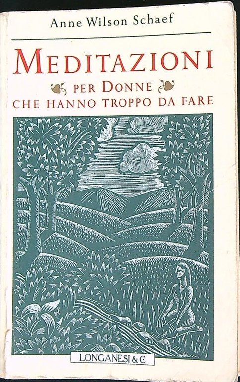 Meditazioni per donne che hanno troppo da fare