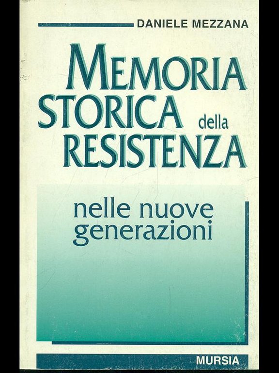 Memoria storica della Resistenza nelle nuove generazioni