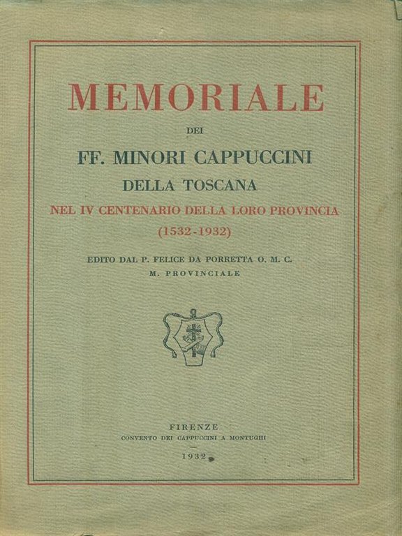 Memoriale dei Ff. Minori Cappuccini della Toscana Nel IV Centenario