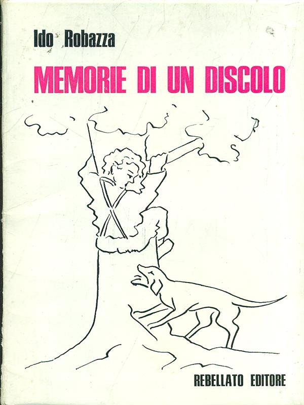 Memorie di un discolo