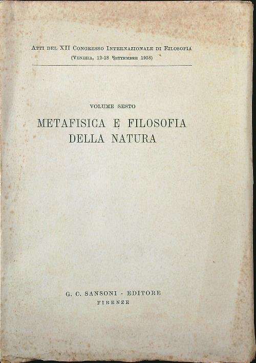 Metafisica e filosofia della natura vol. 6