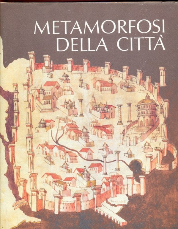 Metamorfosi della citta'