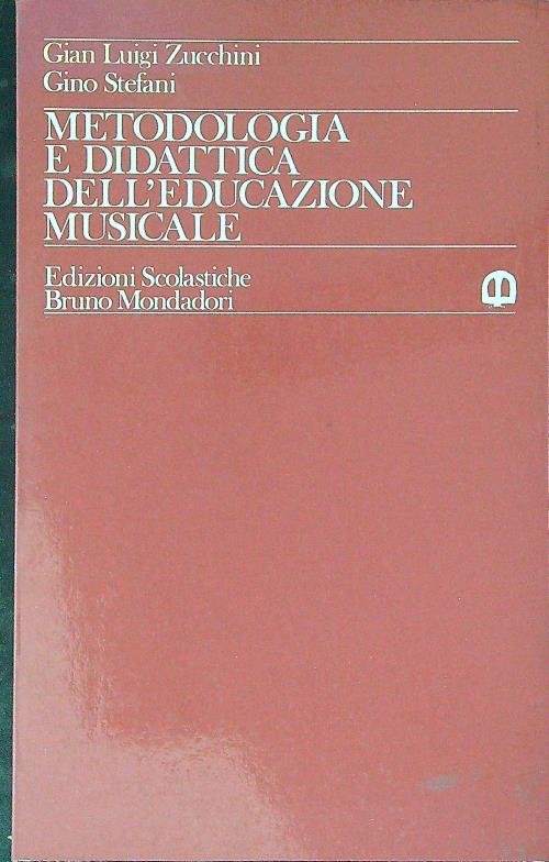 Metodologia e didattica dell'educazione musicale