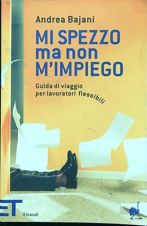 Mi spezzo ma non m'impiego