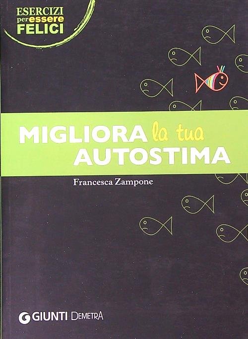 Migliora la tua autostima