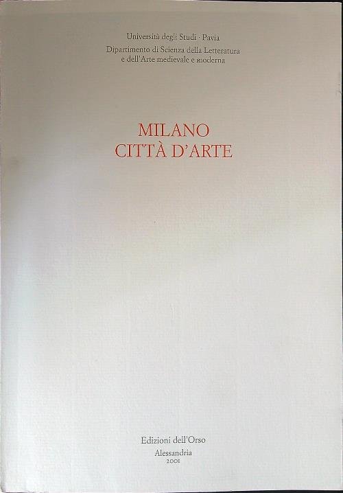 Milano citta' d'arte. Arte e societa' 1950-1970