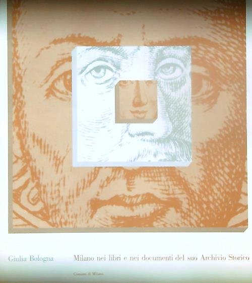Milano nei libri e nei documemti del suo Archivio Storico | Immagine Gallery 2