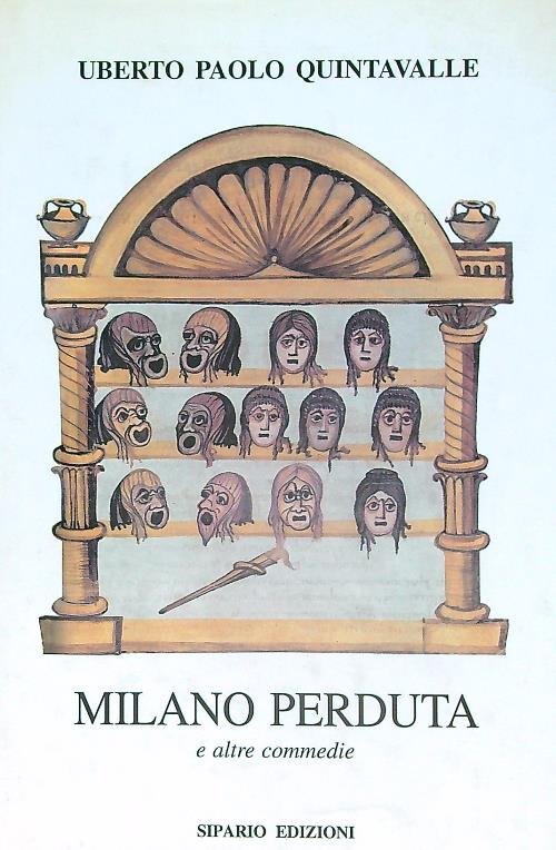 Milano perduta e altre commedie