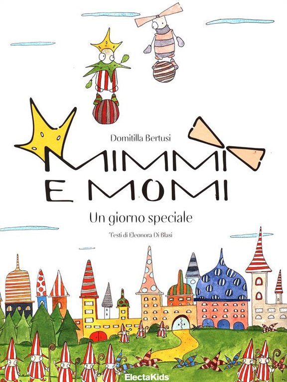 Mimmi e Momi - Un giorno speciale