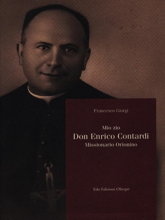 Mio zio don Enrico Contardi