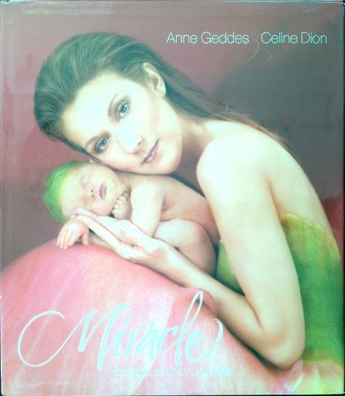 Miracle. Prodigio di una nuova vita