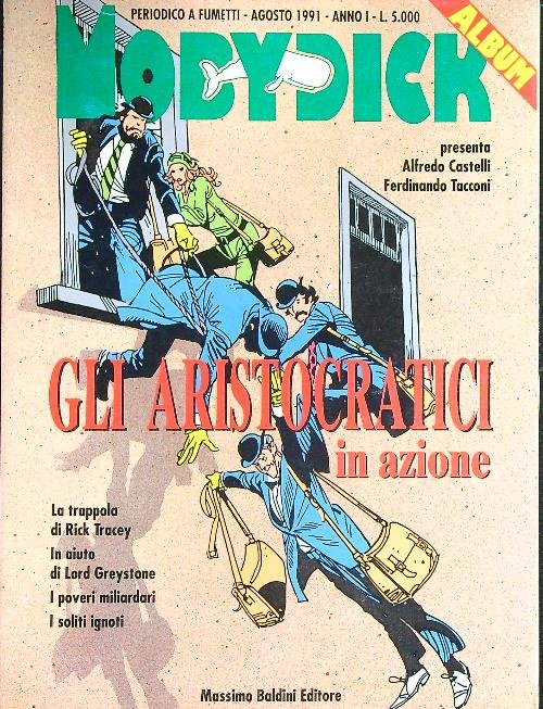 Mobydick. Gli aristocratici in azione