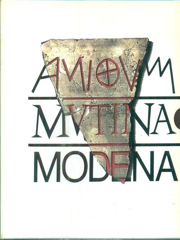 Modena dalle origini all'anno Mille. Studi di archeologia e storia
