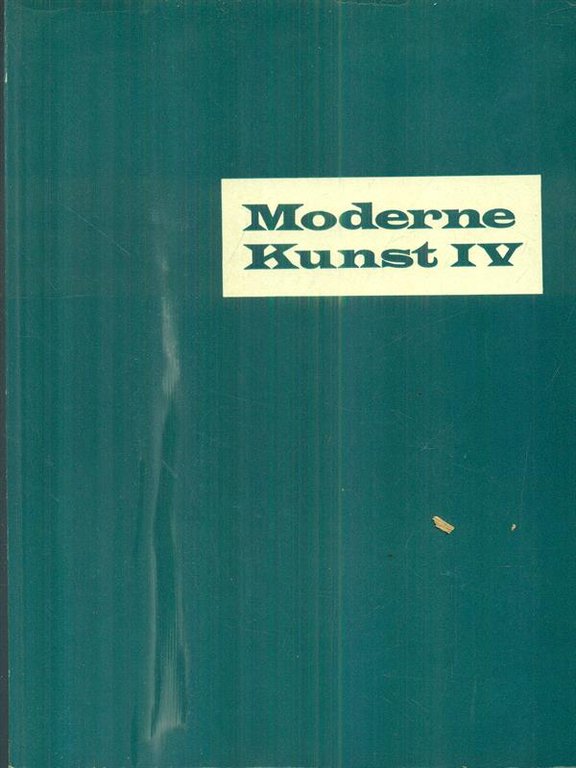 Moderne Kunst IV