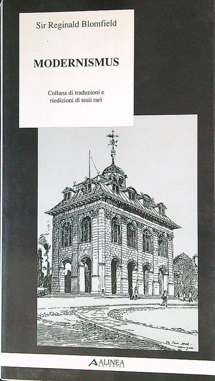 Sir Reginald Blomfald. Modernismus