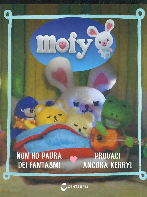 Mofy - Non ho paura dei fantasmi - Provaci ancora …