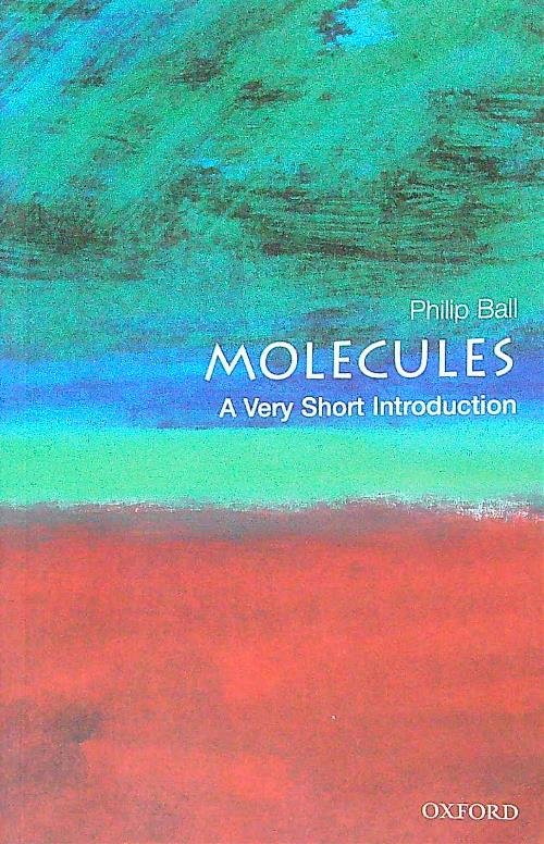 Molecules: A Very Short Introduction