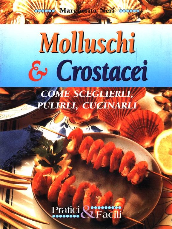 Molluschi & crostacei