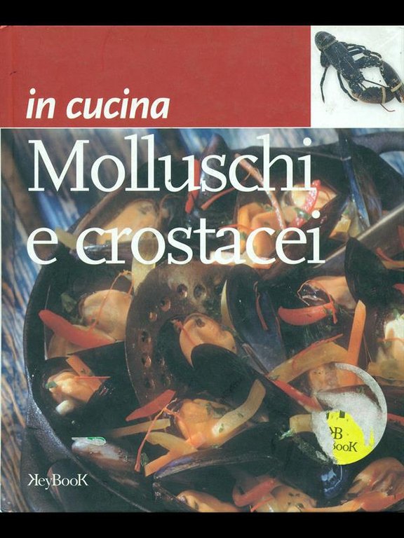 Molluschi e crostacei