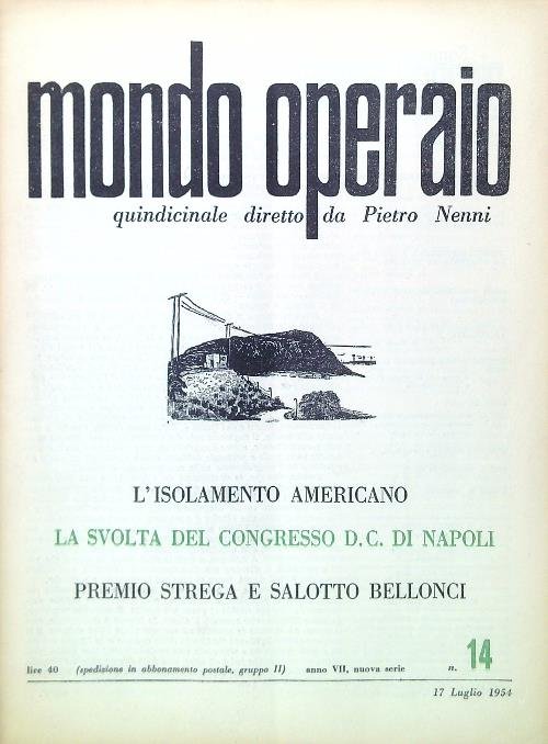 Mondo Operaio Anno VII, N. 14/17 Luglio 1954