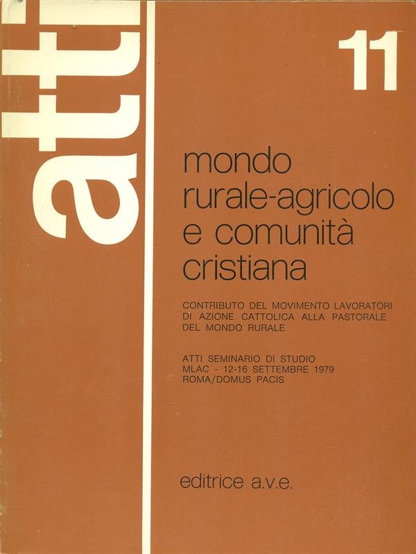Mondo rurale-agricolo e comunita' cristiana