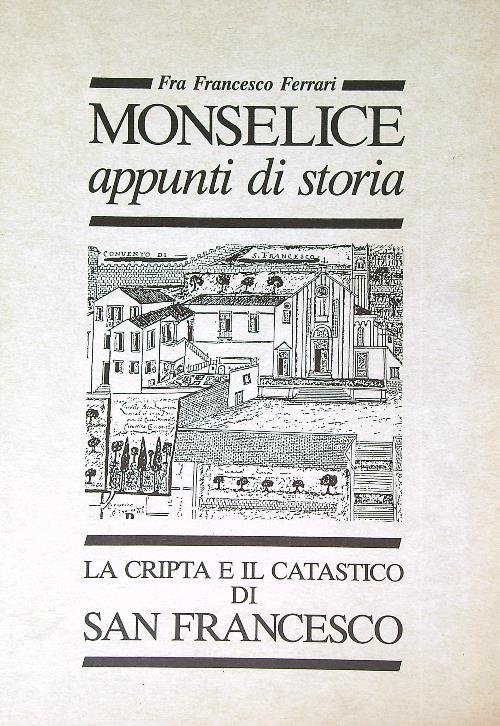 Monselice appunti di storia la cripta e il catasto di …