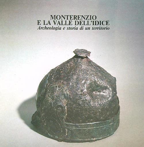 Monterenzio e la Valle dell'Idice. Archeologia e storia di un …