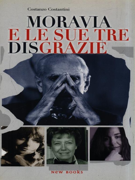 Moravia e le sue tre disgrazie