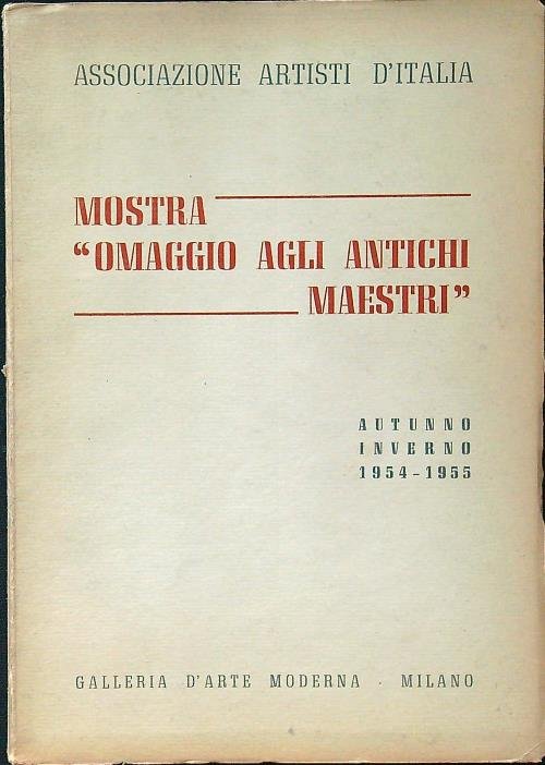 Mostra ''omaggio agli antichi maestri'' 1954-1955