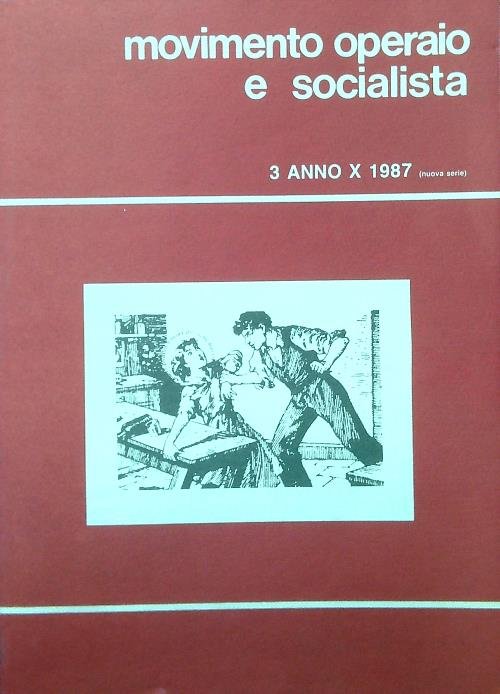 Movimento operaio e socialista N. 3, Anno X/1987
