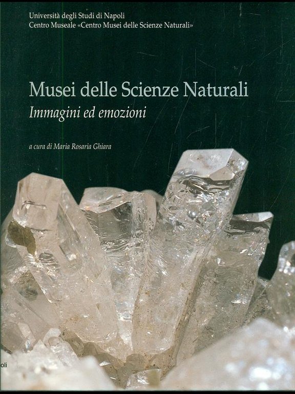 Musei delle scienze naturali. Immagini ed emozioni