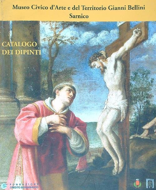 Museo civico d'arte del territorio Gianni Bellini Sarnico. Catalogo dei … | Immagine Gallery 2