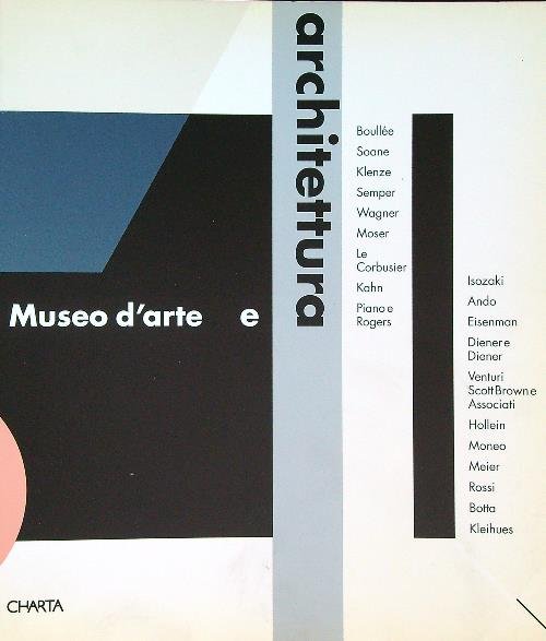 Museo d'arte e architettura. Catalogo della mostra
