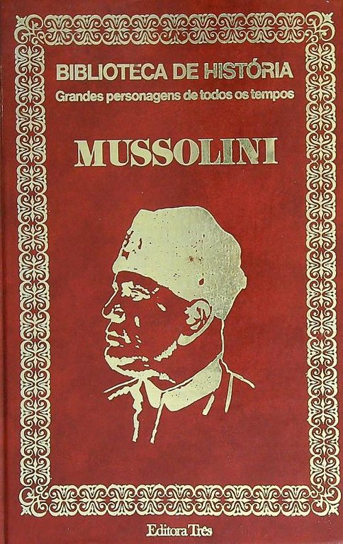 Mussolini 1883-1945